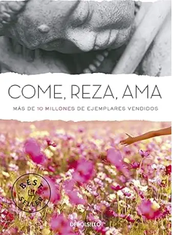 Portada del libro "Come, reza, ama" de Elizabeth Gilbert, con el título formado por objetos que representan comida, oración y amor, sobre un fondo blanco limpio.